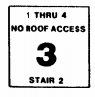 Stairwell sign showing the third floor, stairwell number two, the stairwell serves floors one thorugh four and has no roof access